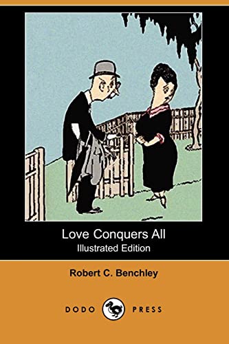 Imagen de archivo de Love Conquers All (Illustrated Edition) (Dodo Press) a la venta por Wonder Book