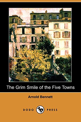 9781406547856: The Grim Smile of the Five Towns