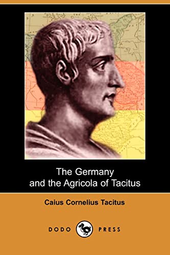 9781406548525: The Germany and the Agricola of Tacitus