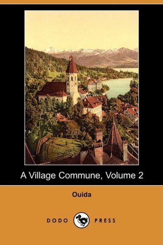 9781406548754: A Village Commune, Volume 2 (Dodo Press)