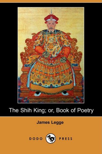 9781406549454: The Shih King Or, Book of Poetry