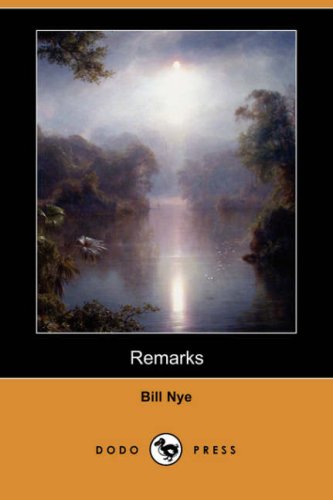 Remarks (9781406549720) by Nye, Bill