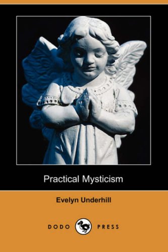Practical Mysticism (9781406549928) by Underhill, Evelyn