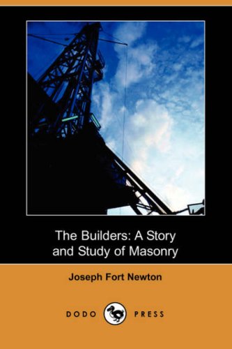 9781406550351: The Builders: A Story and Study of Masonry
