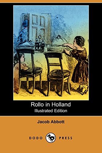 9781406551228: Rollo in Holland (Illustrated Edition) (Dodo Press)