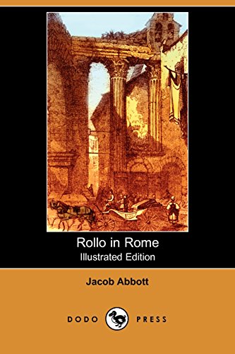 Rollo in Rome (9781406551242) by Abbott, Jacob