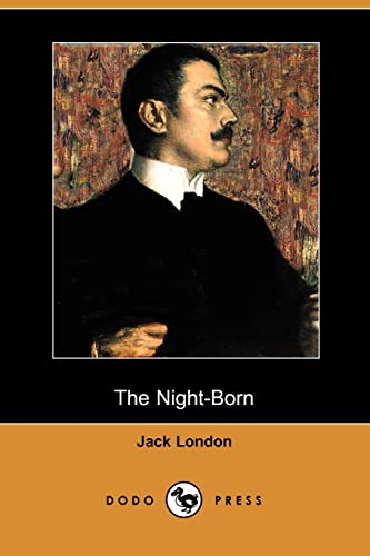 9781406552294: The Night-Born (Dodo Press)