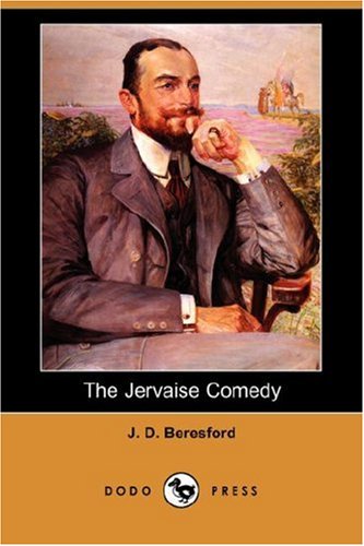 The Jervaise Comedy (Dodo Press) (9781406552638) by Beresford, J. D.