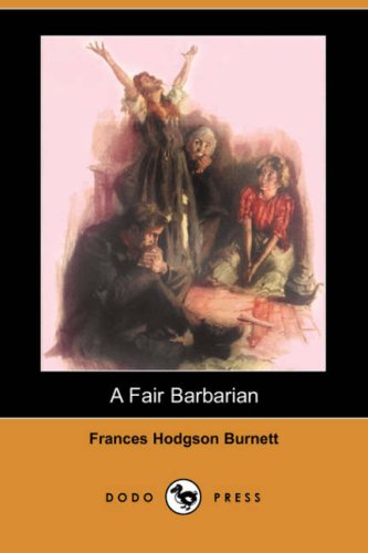 A Fair Barbarian (9781406553420) by Burnett, Frances Hodgson