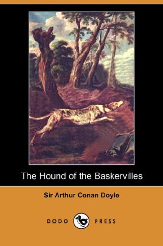 The Hound of the Baskervilles (9781406556223) by Doyle, Arthur Conan, Sir