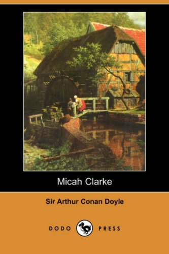 Micah Clarke (9781406556254) by Doyle, Arthur Conan, Sir