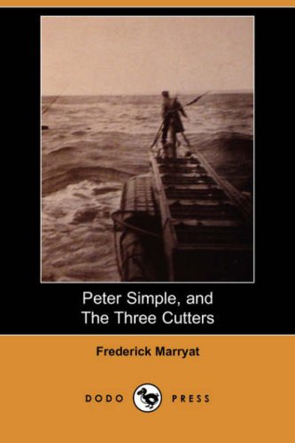 Peter Simple, and The Three Cutters (9781406556605) by Marryat, Frederick