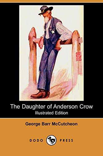 The Daughter of Anderson Crow (9781406556711) by McCutcheon, George Barr