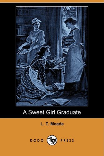 9781406557053: A Sweet Girl Graduate (Dodo Press)