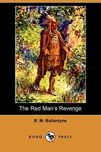 9781406558517: The Red Man's Revenge