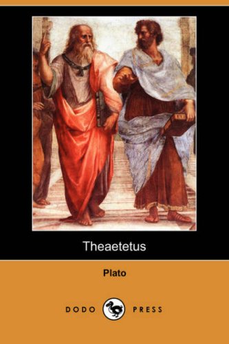 Theaetetus (Dodo Press) - Plato; Translator-Benjamin Jowett