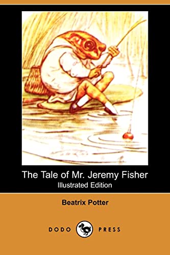 9781406558791: The Tale of Mr. Jeremy Fisher (Illustrated Edition) (Dodo Press)