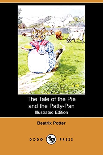 9781406558876: The Tale of the Pie and the Patty-Pan (Illustrated Edition) (Dodo Press)