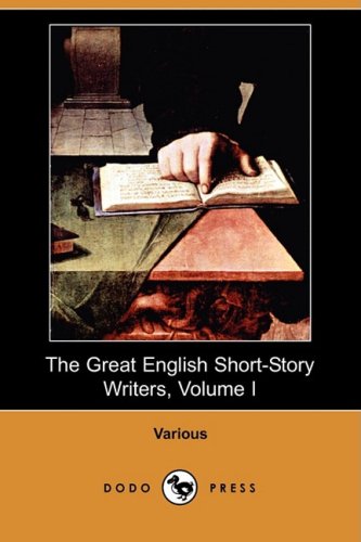 Stock image for The Great English Short-Story Writers, Volume I (Dodo Press) for sale by Buchpark