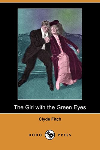 The Girl with the Green Eyes (9781406559637) by Fitch, Clyde