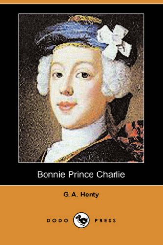 9781406560282: Bonnie Prince Charlie (Dodo Press)