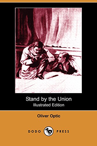 Stand by the Union (9781406560619) by Optic, Oliver