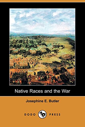 9781406561371: Native Races and the War (Dodo Press)