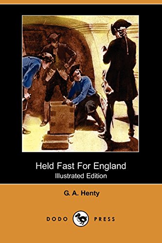 Held Fast For England (9781406562187) by Henty, G. A.