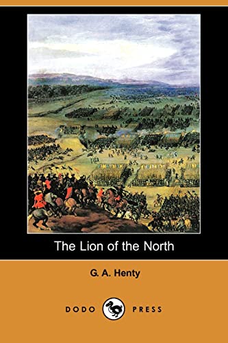 The Lion of the North (9781406562286) by Henty, G. A.