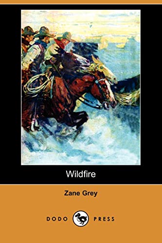 Wildfire - Zane Grey