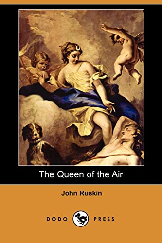 The Queen of the Air (9781406563740) by Ruskin, John