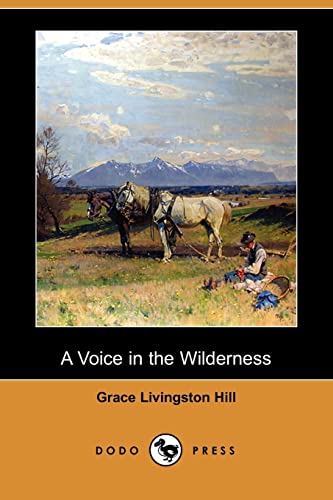 9781406563948: A Voice in the Wilderness (Dodo Press)