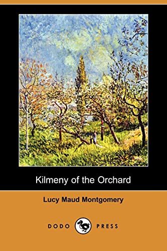 Kilmeny of the Orchard (9781406564051) by Montgomery, L. M.