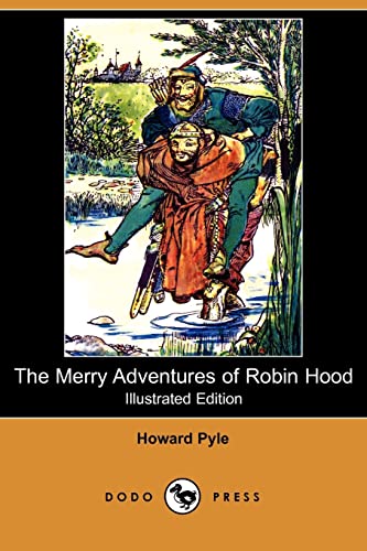 9781406564525: The Merry Adventures of Robin Hood (Illustrated Edition) (Dodo Press)