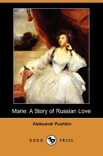 9781406566611: Marie: A Story of Russian Love