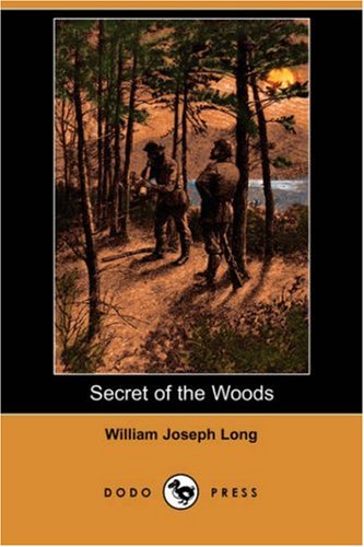 9781406566734: Secret of the Woods (Dodo Press)