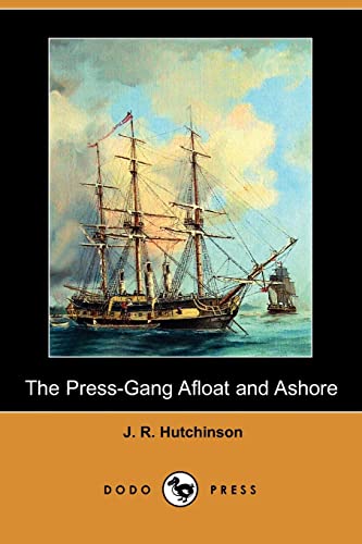 9781406567045: The Press-Gang Afloat and Ashore