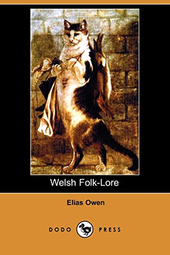 Welsh Folk-Lore (dodo Press) - Owen, Elias