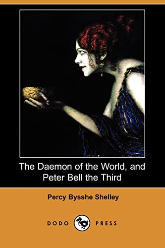 The Daemon of the World, and Peter Bell the Third (9781406569735) by Shelley, Percy Bysshe