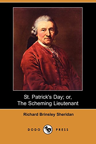 St. Patrick's Day: Or, the Scheming Lieutenant (9781406569810) by Sheridan, Richard Brinsley