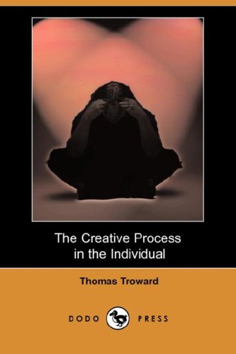 9781406570137: The Creative Process in the Individual (Dodo Press)