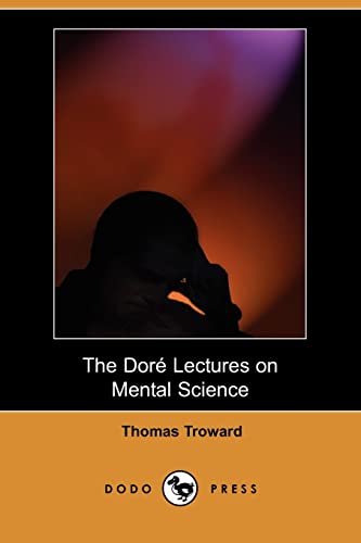 Stock image for The Dore Lectures on Mental Science (Dodo Press) for sale by THE SAINT BOOKSTORE