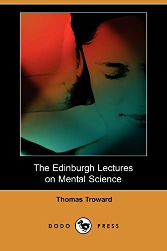 9781406570151: The Edinburgh Lectures on Mental Science (Dodo Press)