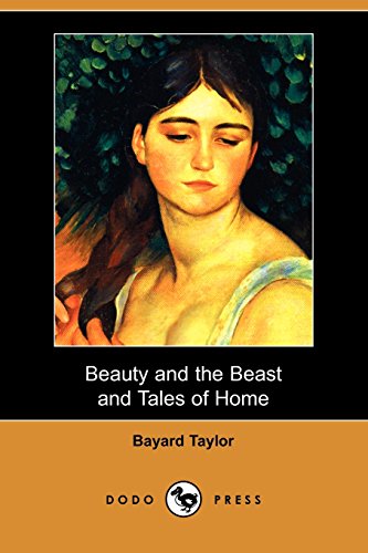 Beauty and the Beast and Tales of Home (9781406570885) by Taylor, Bayard