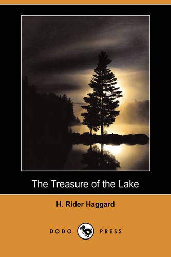 9781406571479: The Treasure of the Lake (Dodo Press)