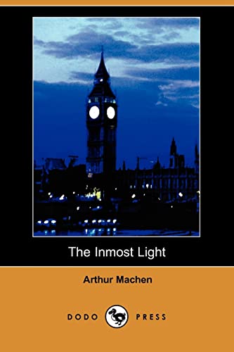 The Inmost Light (9781406574180) by Machen, Arthur
