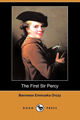 9781406574395: The First Sir Percy