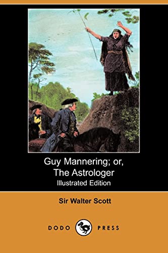 9781406574623: Guy Mannering: Or, the Astrologer