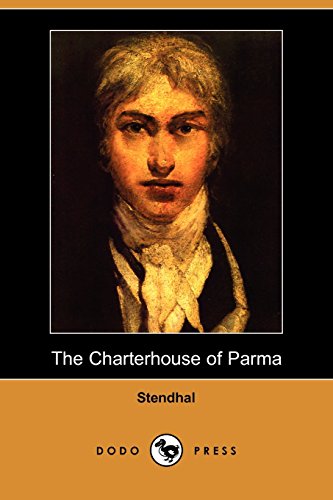 The Charterhouse of Parma (Dodo Press) (9781406575293) by Stendhal