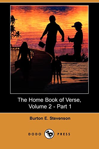 The Home Book of Verse (9781406576238) by Stevenson, Burton Egbert